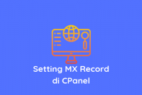 Setting MX Record CPanel Setting MX Record CPanel
